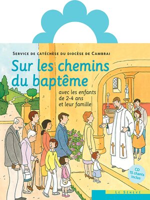 cover image of Sur les chemins du baptême--enfant 2-4 ans